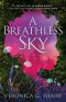 [The Scorched Earth 02] • A Breathless Sky